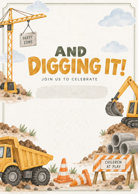 And Digging It Construction Birthday Invitation